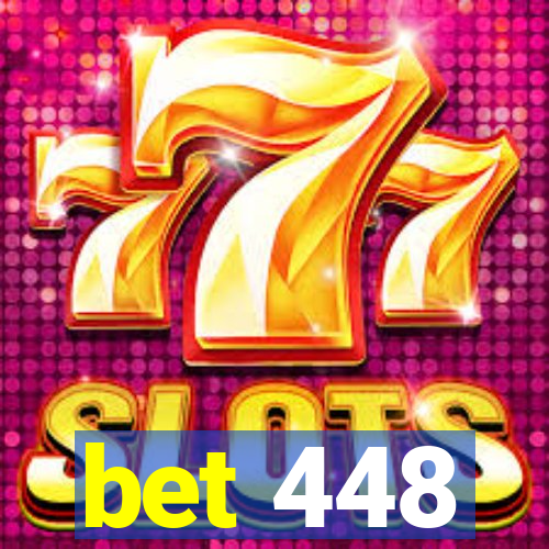 bet 448